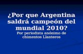 Por que argentina saldrá campeón del mundial