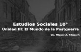 Estudios Sociales 10° - Unidad III (El Mundo de la Postguerra)