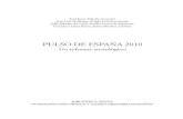 "Pulso de España 2010". Un Informe Sociológico