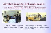 Alfabetización Informacional: Propuestas para Enseñar las Habilidades del Uso de la Información