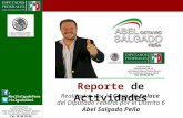Reporte de actividades de la Casa de Enlace de Abel Salgado Peña