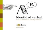 Identidad verbal: la nueva frontera del branding relacional