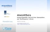 Menttes: exportando servicios basados en Software Libre