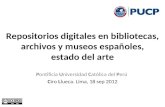 Repositorios digitales en bibliotecas, archivos y museos españoles: un estado del arte.