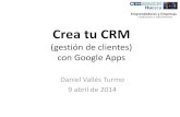 Crea tu propio CRM (gestión de clientes) con Google Apps