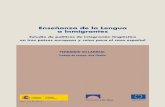 Enseñanza de la Lengua a Inmigrantes: Estudio de políticas de integración lingüística en tres países europeos y retos para el caso español - 2009