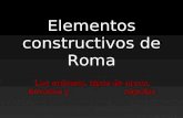 Elementos constructivos de roma
