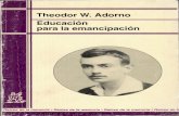Adorno Theodor. Educacion Para La Emancipacion