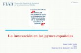 20121210 ESTUDIO DE LA INNOVACIÓN EN LAS PYMES ESPAÑOLAS: Juan Mulet