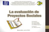 La evaluación de proyectos sociales1