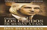 Don Dickerman - Cuando Los Cerdos Se Mudan a Casa
