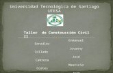 Enmanuel González Jovanny Collado José Cabrera Mauricio Cortes Juan Peñalo Taller de Construcción Civil II.