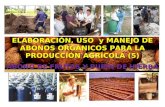 ELABORACIÓN, USO y MANEJO DE ABONOS ORGÁNICOS PARA LA PRODUCCIÓN AGRÍCOLA (5) ABONO DE FRUTAS Y PURÍN DE HIERBA.
