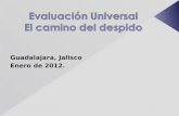 Guadalajara, Jalisco Enero de 2012.. La obligación de someternos a evaluaciones de certificación, implica la renuncia de nuestros derechos laborales adquiridos,