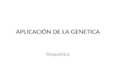 CAPITULO 13. APLICACION GENETICA
