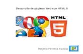 Rogelio Ferreira Escutia Desarrollo de páginas Web con HTML 5.