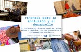 Finanzas para la inclusión y el desarrollo VI Conferencia Internacional ABC sobre Europa y América: sector financiero y recuperación económica Manuel Méndez.