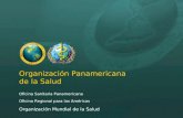 Organización Panamericana de la Salud Oficina Sanitaria Panamericana Oficina Regional para las Américas Organización Mundial de la Salud.