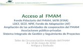 Taller de Circunscripción Ampliado del FMAM 8 a 10 de mayo de 2012 Antigua y Barbuda Acceso al FMAM Fondo Fiduciario del FMAM, SATR (STAR) LDCF, SCCF,
