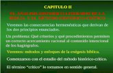 CAPITULO II EL ANALISIS HISTORICO-LITERARIO DE LA BIBLIA Y EL MÉTODO HISTÓRICO-CRÍTICO Veremos las consecuencias hermenéuticas que derivan de los dos principios.