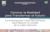 Lukat Pedro Us Soc Guatemala, septiembre/2010 Conocer la Realidad para Transformar el Futuro: La Investigación como Herramienta para Mejorar la Calidad.