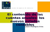 1 El contenido de las cuentas anuales: los nuevos estados contables Lázaro Rodríguez Ariza.