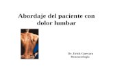 Abordaje del paciente con dolor lumbar Dr. Erick Guevara Reumatologia.
