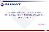 Abril 2012. CONTENIDO La SUNAT La Tributación en el Perú Finalidad Visión Misión Valores Estructura organizacional Ambito de acción Funciones.