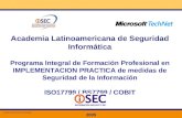 Especializacion en Seguridad de la Información 2005 Academia Latinoamericana de Seguridad Informática Programa Integral de Formación Profesional en IMPLEMENTACION.