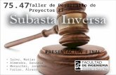 Sainz, Matias Almendro, Gonzalo Menasches, Jonathan Farias, Álvaro 75.47 PRESENTACIÓN FINAL Taller de Desarrollo de Proyectos II.