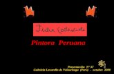 Presentación Nº 37 Gabriela Lavarello de Velaochaga (Perú) - octubre 2009 Pintora Peruana.