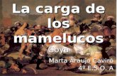 La carga de los mamelucos Goya Marta Araujo Caviró 4º E.S.O. A.