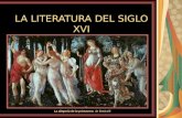 LA LITERATURA DEL SIGLO XVI La alegoría de la primavera, de Botticelli.