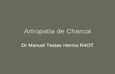 Artropatía de Charcot Dr Manuel Testas Hermo R4OT.