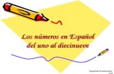 Los números en Español del uno al diecinueve Spanish4Teachers.org.