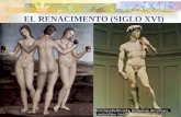EL RENACIMENTO (SIGLO XVI). El Renacimiento supone una gran ruptura con la mentalidad medieval EDAD MEDIARENACIMIENTO - Teocentrismo- Antropocentrismo.
