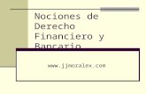 Nociones de Derecho Financiero y Bancario .