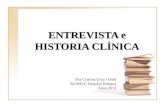 ENTREVISTA e HISTORIA CLÍNICA Dra Cristina Grau i Ossó R2 MFyC Hospital Bidasoa Junio 2012.