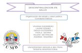 DESCENTRALIZACION EN SALUD Organización del estado y salud publica Conceptos básicos UNIVERSIDAD MANUELA BELTRAN TERAPIA RESPIRATORIA VIVIANA GUERRERO.