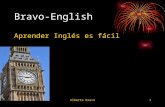 Alberto Bravo1 Bravo-English Aprender Inglés es fácil.