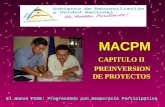 MACPM CAPITULO II PREINVERSION DE PROYECTOS El nuevo FISE: Progresando con Democracia Participativa.