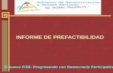 INFORME DE PREFACTIBILIDAD El nuevo FISE: Progresando con Democracia Participativa.