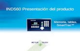 IND560 Presentación del producto Memoria, tablas, SmartTrac.