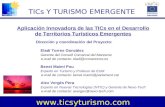 TICs Y TURISMO EMERGENTE Aplicación Innovadora de las TICs en el Desarrollo de Territorios Turísticos Emergentes  Dirección y coordinación.