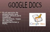 Es el servicio de alojamiento que Google ofrece para nuestros documentos, hojas de cálculo, presentaciones y PDFs. Es el servicio de alojamiento que Google.