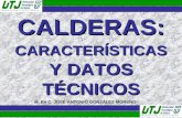 CALDERAS: CARACTERÍSTICAS Y DATOS TÉCNICOS M. En C. JOSÉ ANTONIO GONZÁLEZ MORENO.