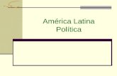 América Latina Política. Populismo El POPULISMO es una forma de gobierno que se caracteriza por sus regalias al pueblo. El fenómeno populista, se inicia.