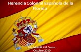 Herencia Colonial Española de la Florida Ada Merritt K-8 Center Octubre 2010.