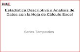 Estadística Descriptiva y Analisis de Datos con la Hoja de Cálculo Excel Series Temporales.
