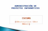 COCOMO () ( COnstructive COst MOdel ) ADMINISTRACIÓN DE PROYECTOS INFORMÁTICOS.